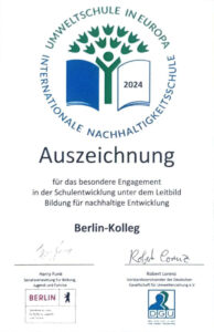 Auszeichnung für das besondere Engagement in der Schulentwicklung unter dem Leitbild Bildung für nachhaltige Entwicklung am Berlin-Kolleg 2024